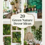 20 Green Nature Decor Ideas